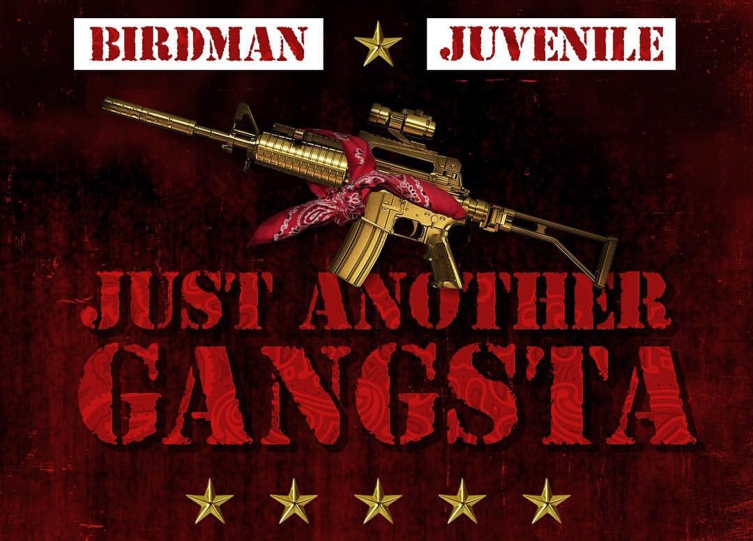 Birdman and Juvenile Just Another Gangsta album